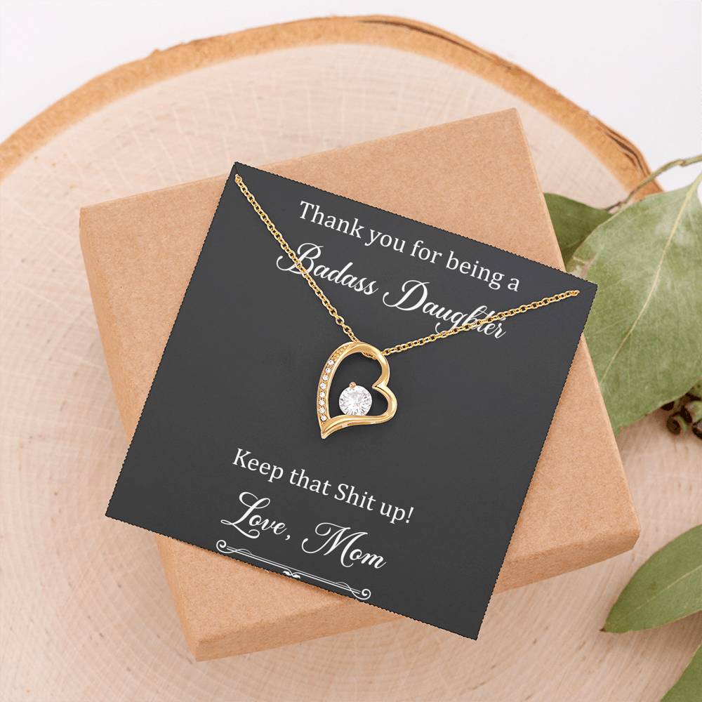 To My Badass Daughter Gifts, Keep That Shit Up, Forever Love Heart Necklace For Women, Birthday Present Idea From Mom