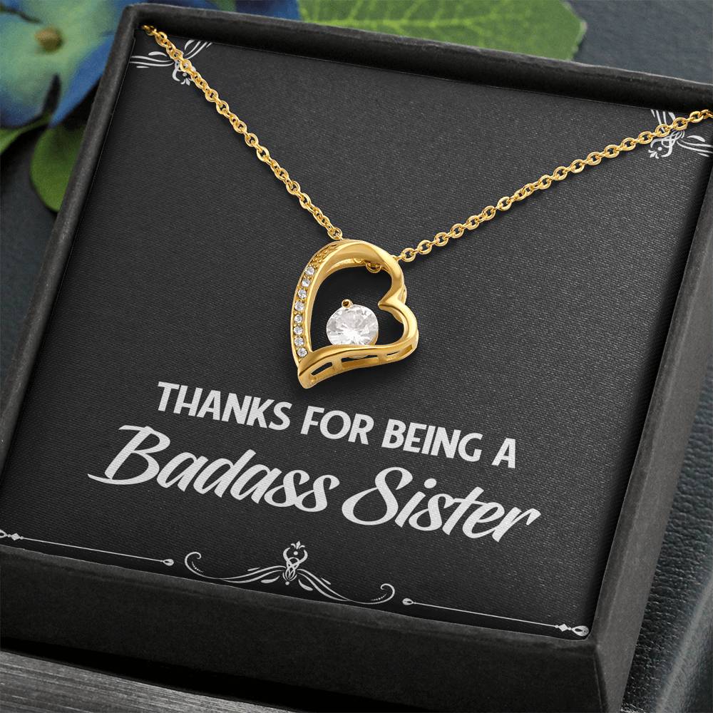 To My Badass Sister Gifts, Thanks For Being A Badass Sister, Forever Love Heart Necklace For Women, Birthday Present Idea From Sister