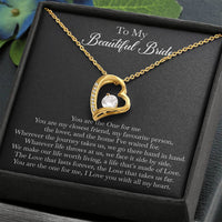 Load image into Gallery viewer, To My Bride Gifts, You Are The One For Me, Forever Love Heart Necklace For Women, Wedding Day Thank You Ideas From Groom
