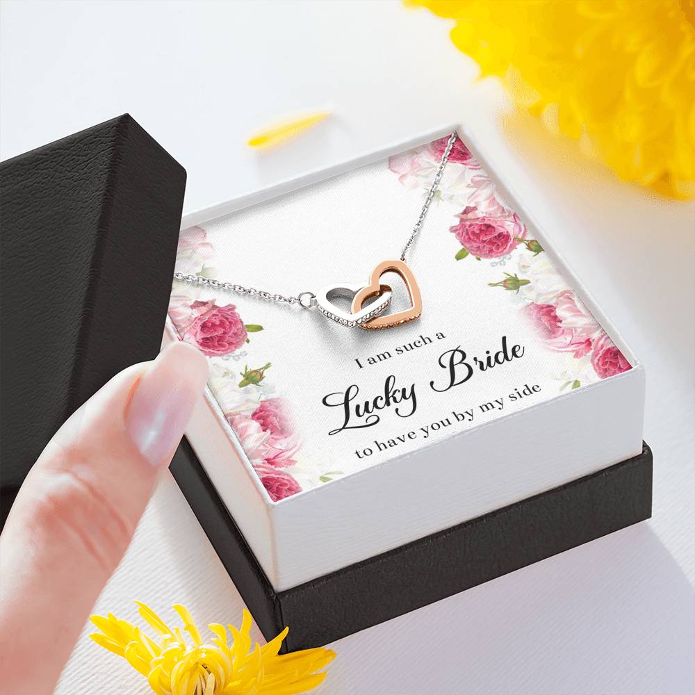 To My Bridesmaid Gifts, I Am Lucky To Have You, Alluring Beauty Necklace For Women, Wedding Day Thank You Ideas From Bride