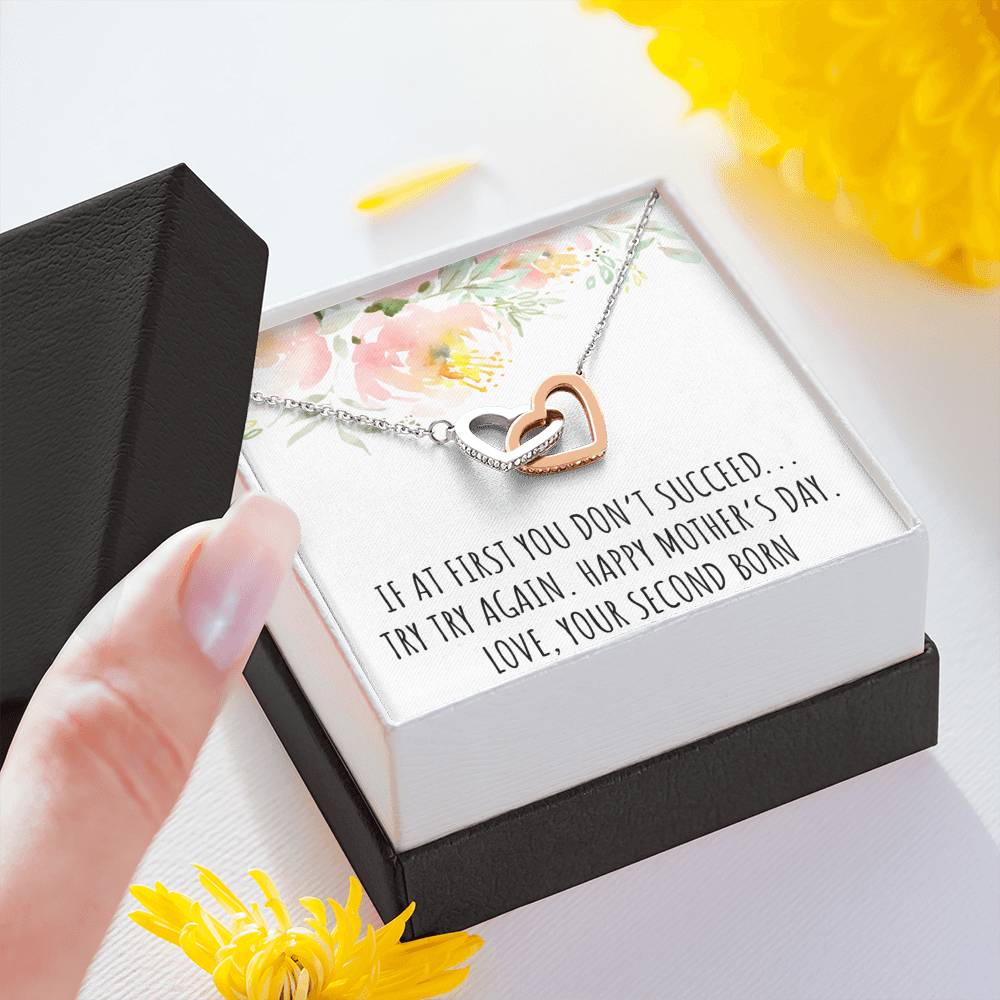 To My Mom Gifts, If At First You Don't, Interlocking Heart Necklace For Women, Mothers Day Present From Second Born Child