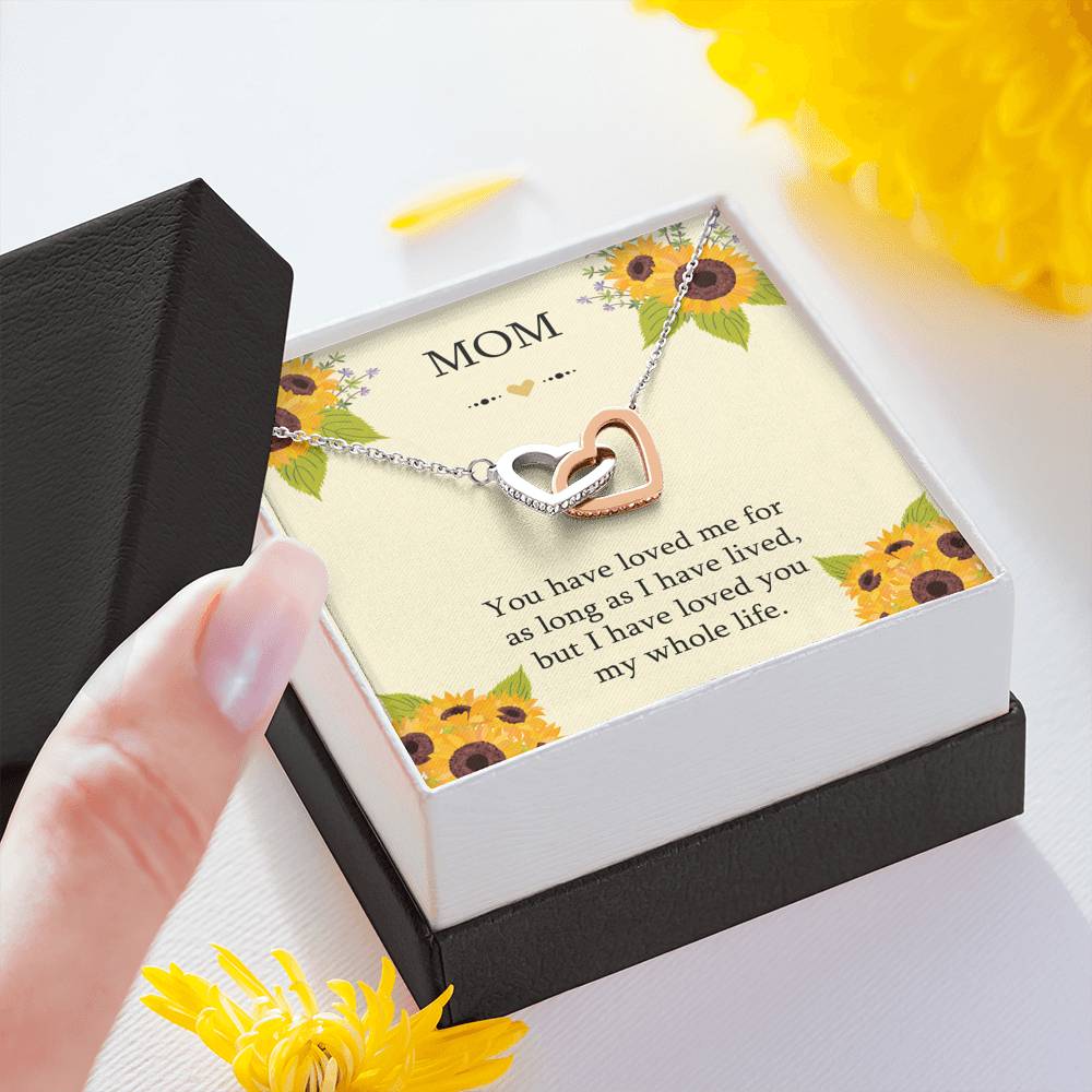 To My Mom Gifts, I Have Loved You My Whole Life, Interlocking Heart Necklace For Women, Birthday Mothers Day Present From Son Daughter