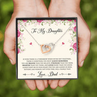 Load image into Gallery viewer, To My Daughter Gifts, You Are Braver Than You Believe, Interlocking Heart Necklace For Women, Birthday Present Idea From Dad

