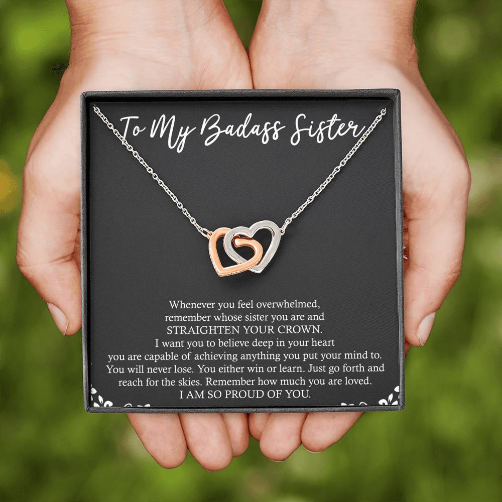 To My Badass Sister Gifts, I Am So Proud Of You, Interlocking Heart Necklace For Women, Birthday Present Idea From Sister