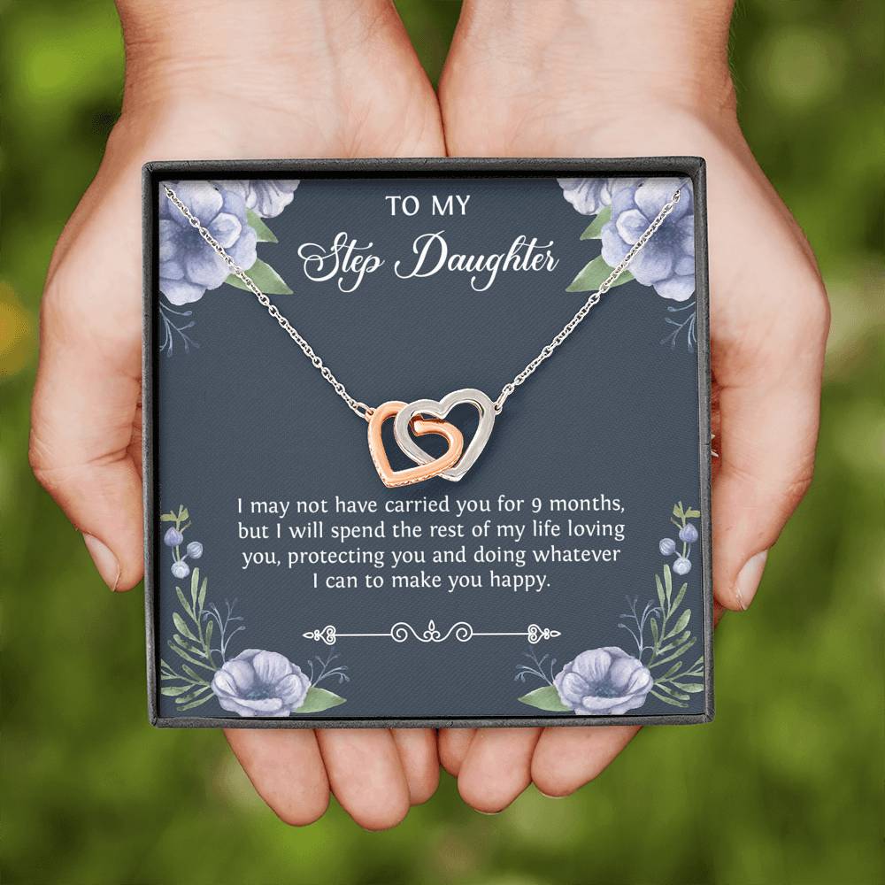 To My Stepdaughter Gifts, I May Not Have Carried You For 9 Months, Interlocking Heart Necklace For Women, Birthday Present Idea From Stepmom