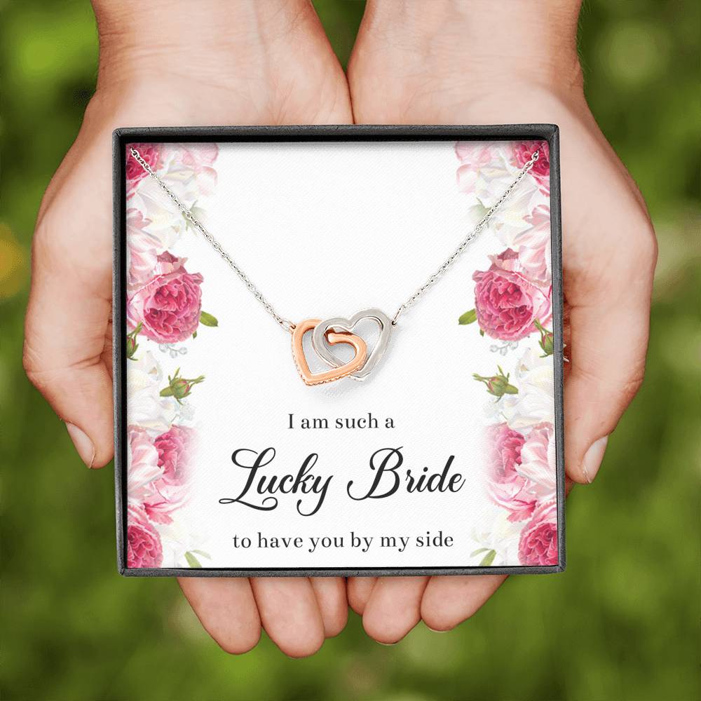 To My Bridesmaid Gifts, I Am Lucky To Have You, Alluring Beauty Necklace For Women, Wedding Day Thank You Ideas From Bride