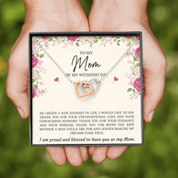 Load image into Gallery viewer, Mom of the Groom Gifts, I Am Proud And Blessed To Have You, Interlocking Heart Necklace For Women, Wedding Day Thank You Ideas From Groom
