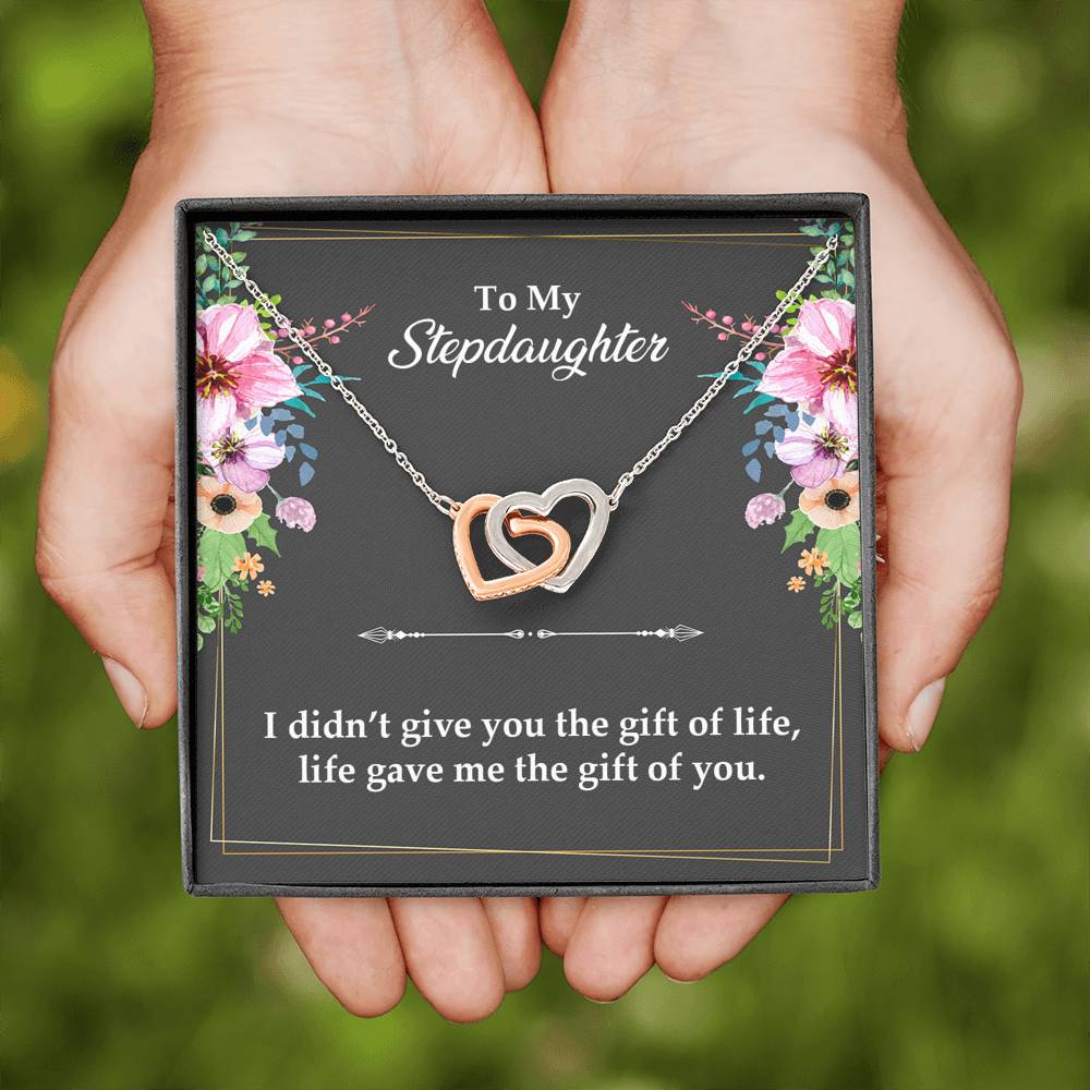 To My Stepdaughter Gifts, I Didn’t Give You The Gift Of Life, Interlocking Heart Necklace For Women, Birthday Present Idea From Stepmom Stepdad