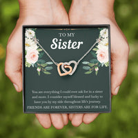 Load image into Gallery viewer, To My Sister Gifts, Friends Are Forever Sisters Are For Life, Interlocking Heart Necklace For Women, Birthday Present Idea From Sister
