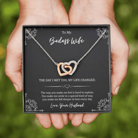 Load image into Gallery viewer, To My Badass Wife, The Day I Met You My Life Changed, Interlocking Heart Necklace For Women, Anniversary Birthday Gifts From Husband
