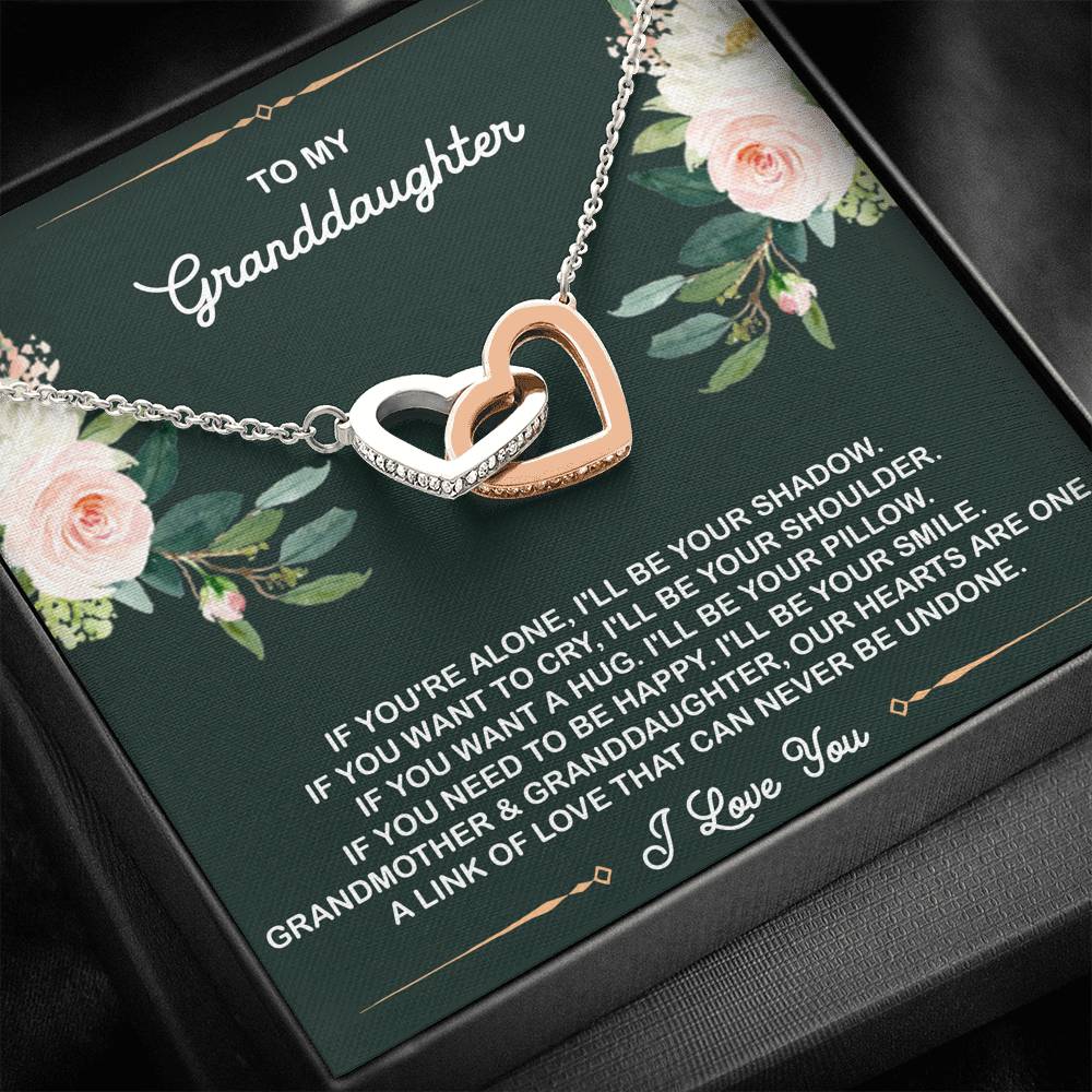 To My Granddaughter Gifts, If You're Alone I'll Be Your Shadow, Interlocking Heart Necklace For Women, Birthday Present Idea From Grandma