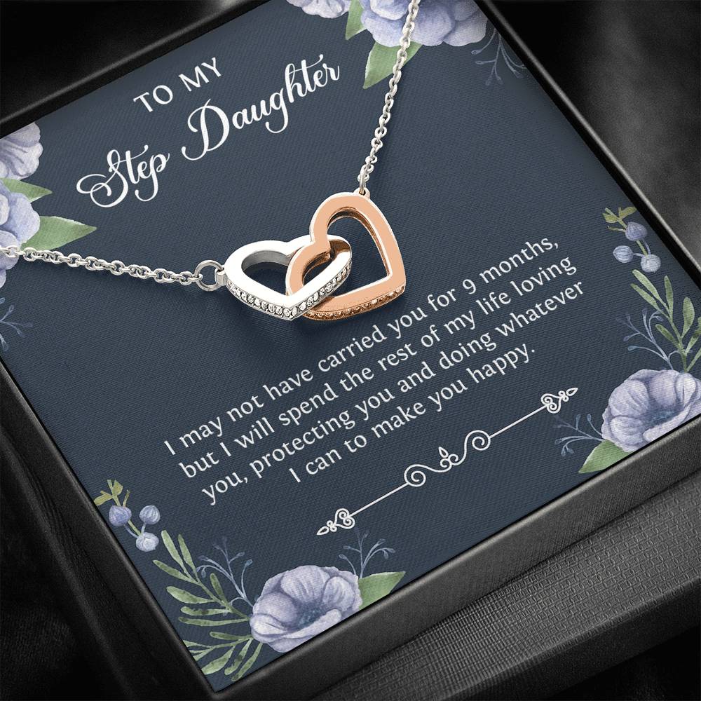 To My Stepdaughter Gifts, I May Not Have Carried You For 9 Months, Interlocking Heart Necklace For Women, Birthday Present Idea From Stepmom