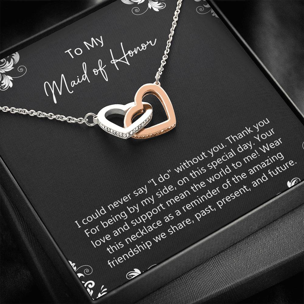 To My Maid Of Honor Gifts, Love And Support, Interlocking Heart Necklace For Women, Wedding Day Thank You Ideas From Bride