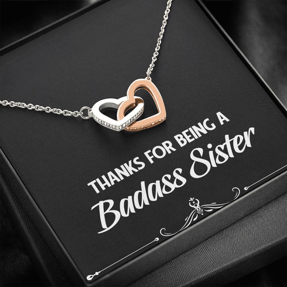 To My Badass Sister Gifts, Thanks For Being A Badass Sister, Interlocking Heart Necklace For Women, Birthday Present Idea From Sister