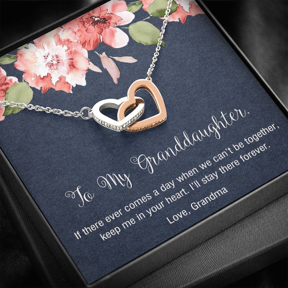 To My Granddaughter Gifts, Keep me in your heart I will stay there forever, Interlocking Heart Necklace For Women, Present From Grandma