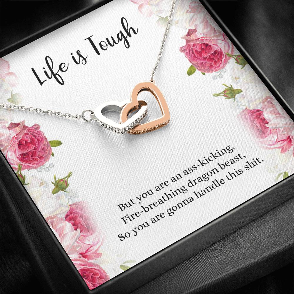 Encouragement Gifts, Life Is Tough, Motivational Interlocking Heart Necklace For Women, Sympathy Inspiration Friendship Present
