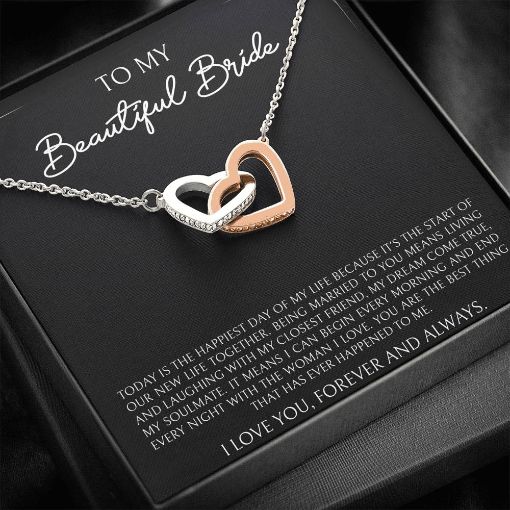 To My Bride Gifts, Today Is The Happiest Day of My Life, Interlocking Heart Necklace For Women, Wedding Day Thank You Ideas From Groom