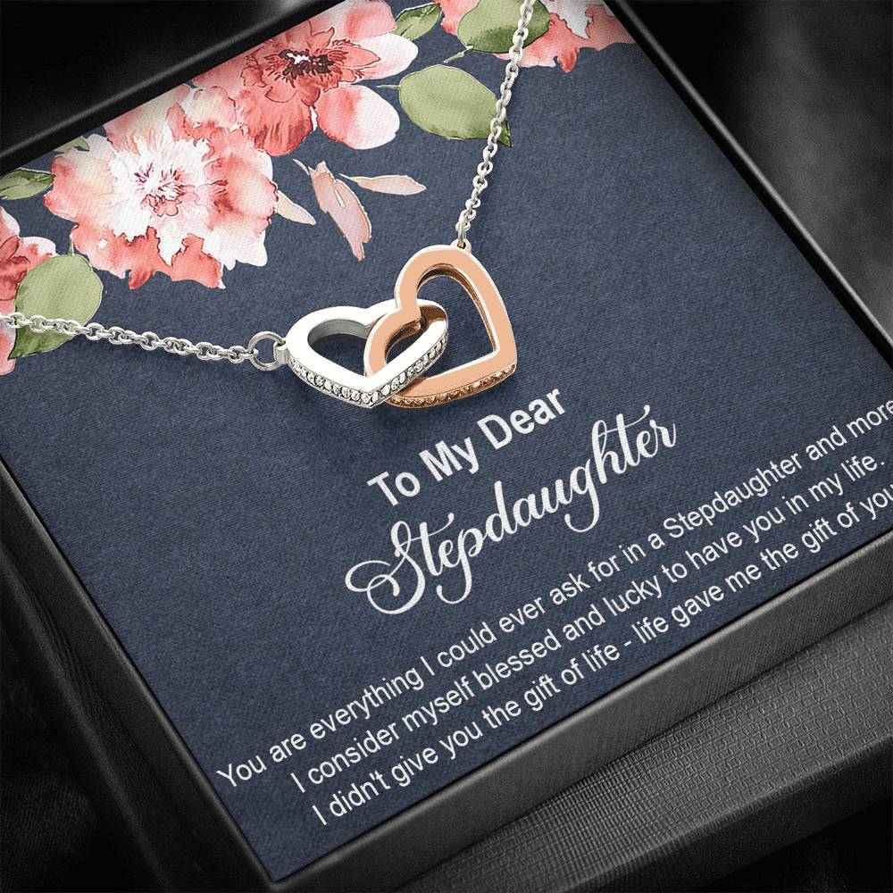 To My Stepdaughter Gifts, You Are Everything I Could Ever Ask For, Interlocking Heart Necklace For Women, Birthday Present Idea From Stepmom Stepdad