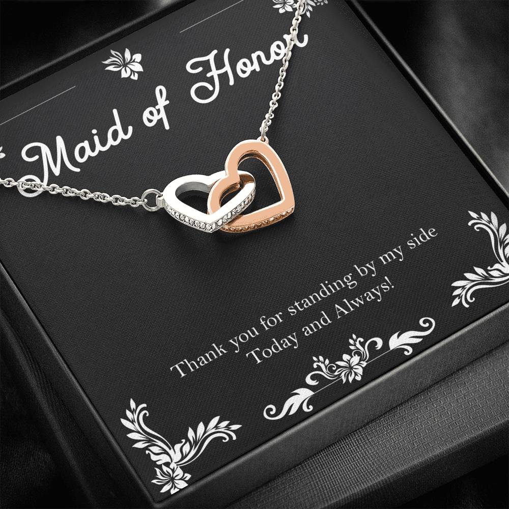 To My Maid Of Honor Gifts, Thank You For Standing By My Side, Interlocking Heart Necklace For Women, Wedding Day Thank You Ideas From Bride