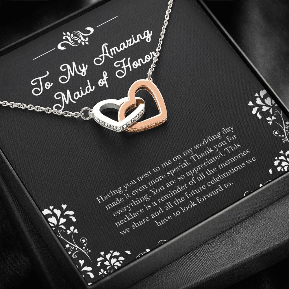 To My Maid Of Honor Gifts, Having You Next To Me, Interlocking Heart Necklace For Women, Wedding Day Thank You Ideas From Bride