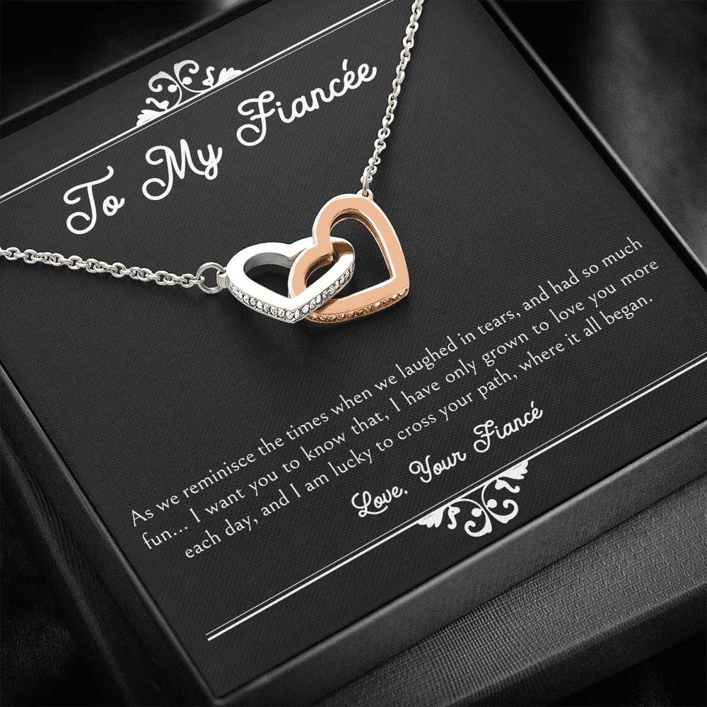 To My Fiancée, I Am Lucky To Cross Your Path, Interlocking Heart Necklace For Women, Anniversary Birthday Valentines Day Gifts From Fiancé