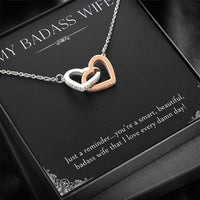 Load image into Gallery viewer, To My Badass Wife, Just A Reminder, Interlocking Heart Necklace For Women, Anniversary Birthday Valentines Day Gifts From Husband
