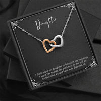 Load image into Gallery viewer, To My Daughter Gifts, I Don&#39;t Want Her To Follow In My Footsteps, Interlocking Heart Necklace For Women, Birthday Present Ideas From Mom Dad
