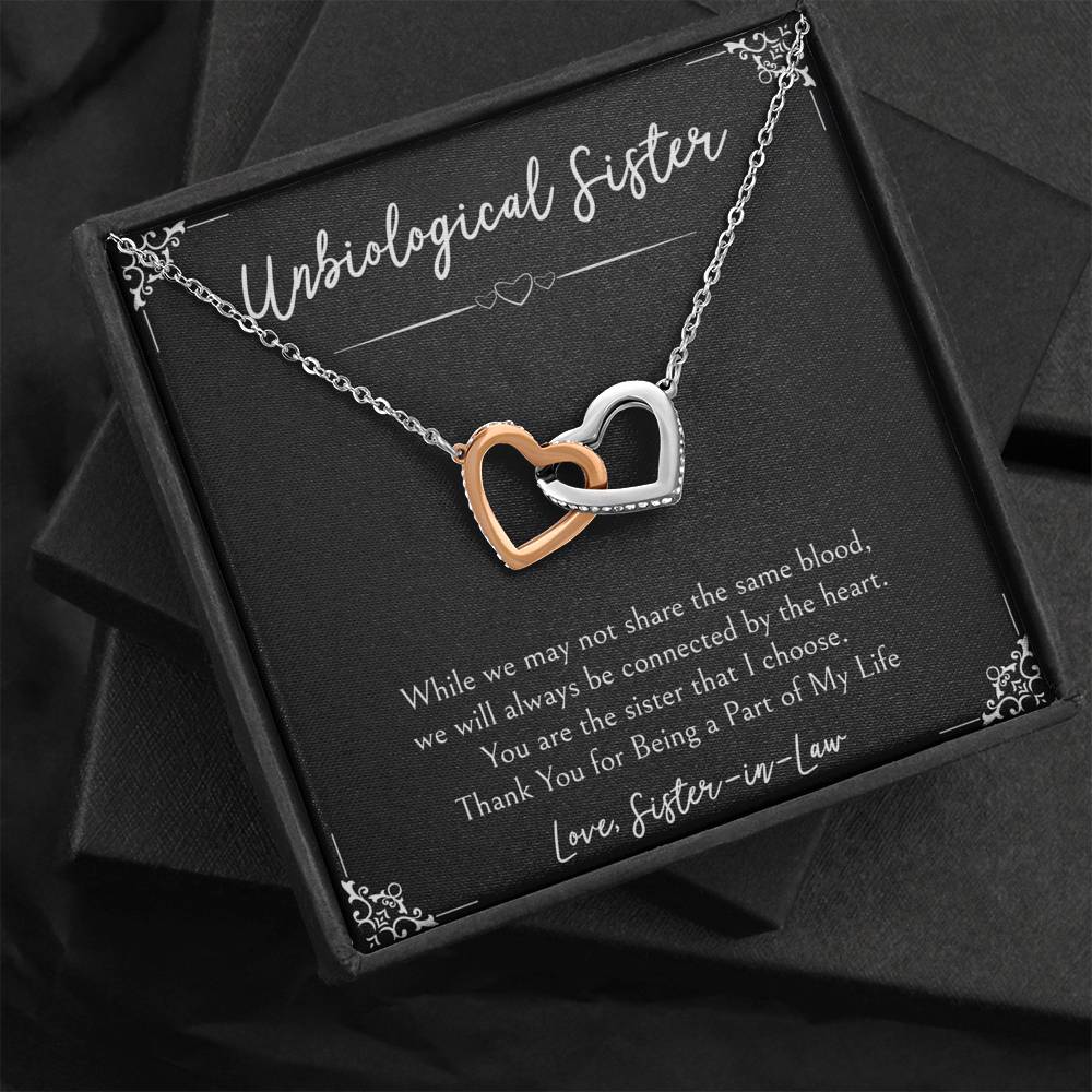 To My Unbiological Sister Gifts, Being A Part of My Life, Interlocking Heart Necklace For Women, Birthday Present Idea From Sister-in-law