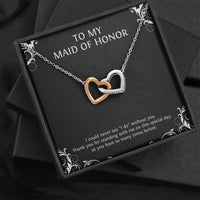Load image into Gallery viewer, To My Maid of Honor Gifts, I Could Never Say I Do Without You, Interlocking Heart Necklace For Women, Wedding Day Thank You Ideas From Bride
