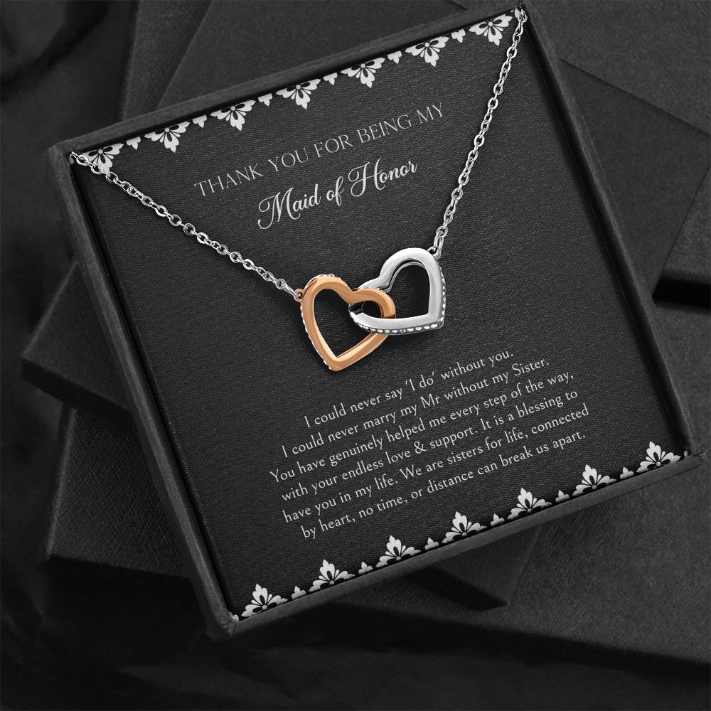 To My Maid of Honor Gifts, We Are Sisters for Life, Interlocking Heart Necklace For Women, Wedding Day Thank You Ideas From Bride