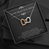 Load image into Gallery viewer, To My Bride Gifts, I Want To Be Your Last and Everything, Interlocking Heart Necklace For Women, Wedding Day Thank You Ideas From Groom
