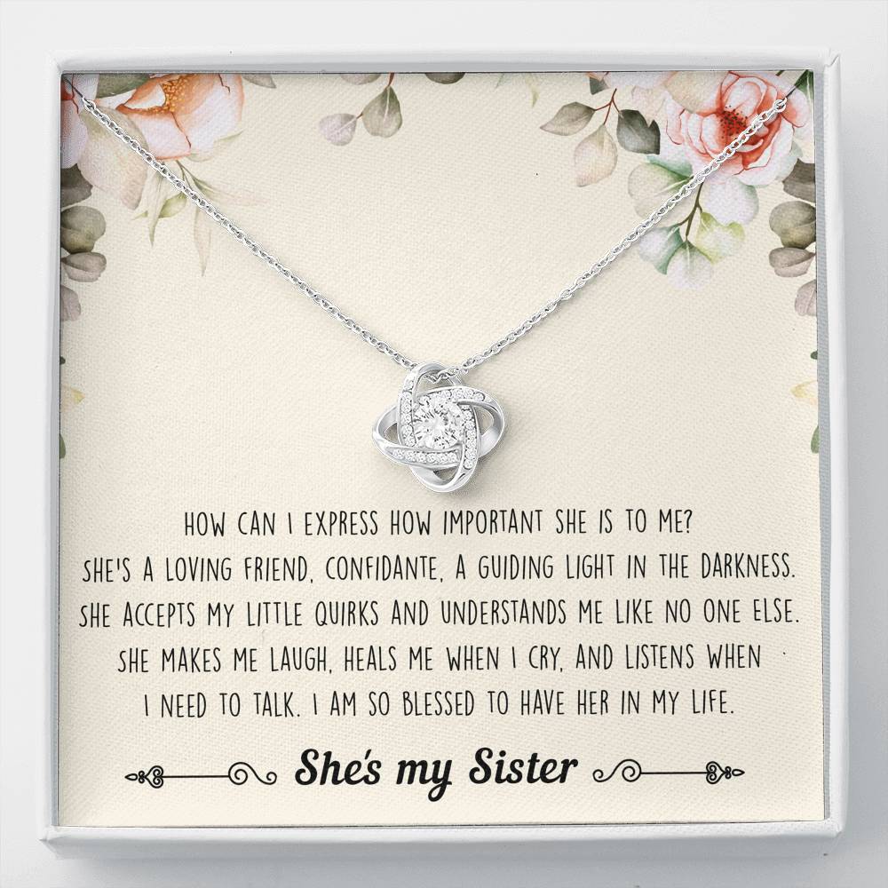 To My Sister Gifts, I Am Blessed To Have Her In My Life, Love Knot Necklace For Women, Birthday Present Ideas From Sister Brother