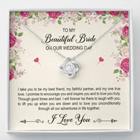Load image into Gallery viewer, To My Bride Gifts, I Take You To Be My Best Friend , Love Knot Necklace For Women, Wedding Day Thank You Ideas From Groom
