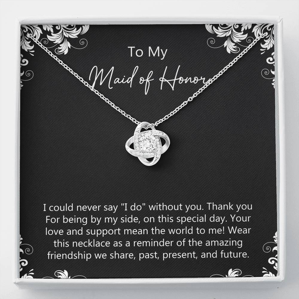 To My Maid Of Honor Gifts, Love And Support, Love Knot Necklace For Women, Wedding Day Thank You Ideas From Bride