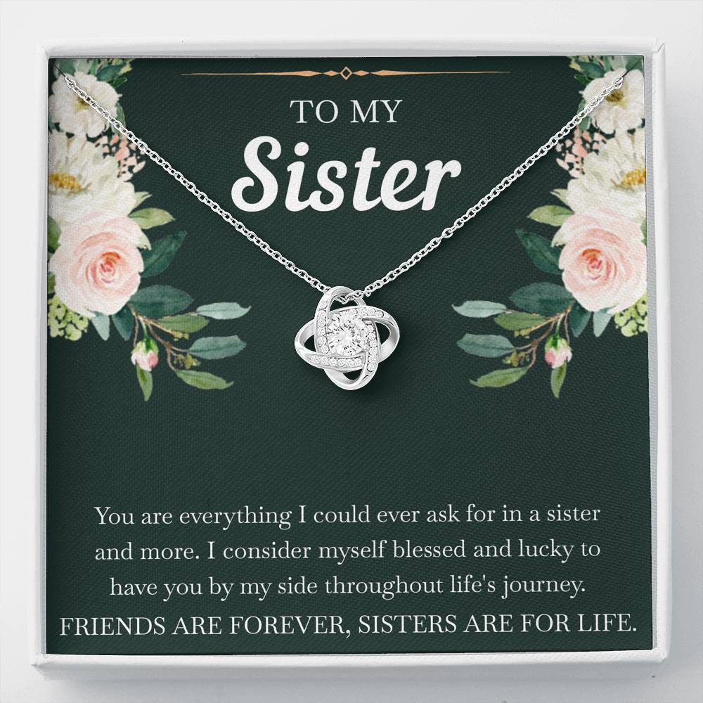 To My Sister Gifts, Friends Are Forever Sisters Are For Life, Love Knot Necklace For Women, Birthday Present Idea From Sister