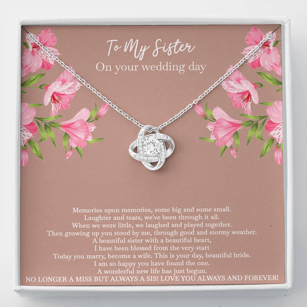 Bride Gifts, No Longer A Miss But Always A Sis, Love Knot Necklace For Women, Wedding Day Thank You Ideas From Sister