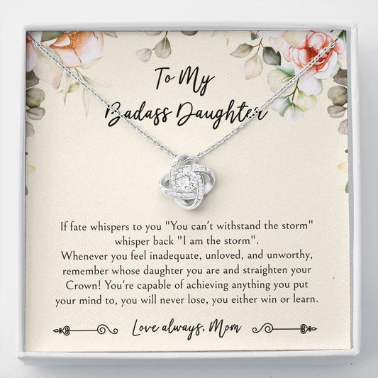 To My Badass Daughter Gifts, When It's Too Hard To Look Back, Love Knot Necklace For Women, Birthday Present Idea From Mom