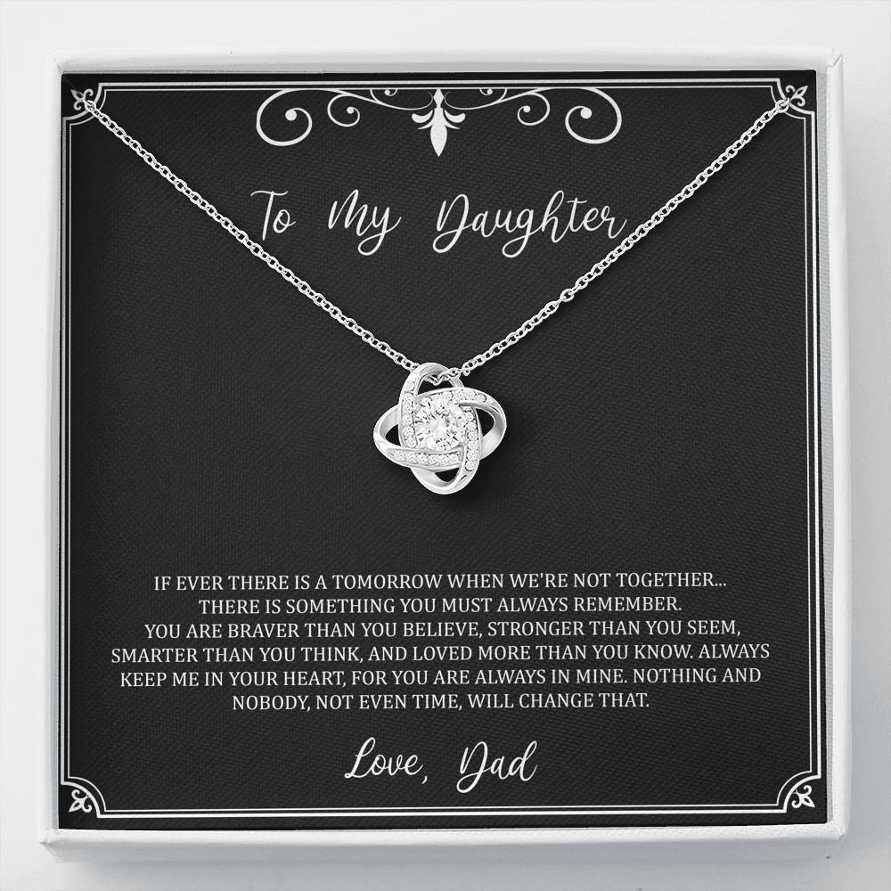 To My Daughter  Gifts, You Are Braver Than You Believe, Love Knot Necklace For Women, Birthday Present Idea From Dad