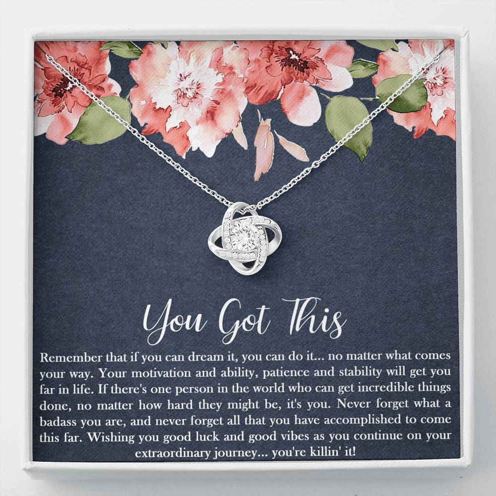 Encouragement Gifts, You Got This, Motivational Love Knot Necklace For Women, Sympathy Inspiration Friendship Present
