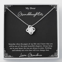 Load image into Gallery viewer, To My Granddaughter Gifts, One Of The Most Beautiful Chapters, Love Knot Necklace For Women, Birthday Present Idea From Grandma
