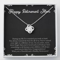 Load image into Gallery viewer, Mom Retirement Gifts, Never Forget, Happy Retirement Love Knot Necklace For Women, Retirement Party Favor From Daughter Son
