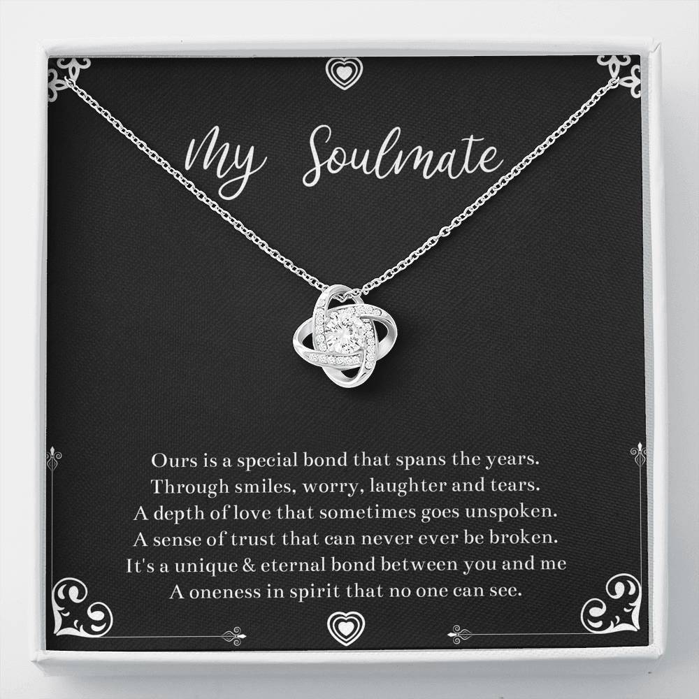 To My Soulmate, Our Special Bond Spans The Years, Love Knot Necklace For Girlfriend, Anniversary Birthday Valentines Day Gifts From Boyfriend