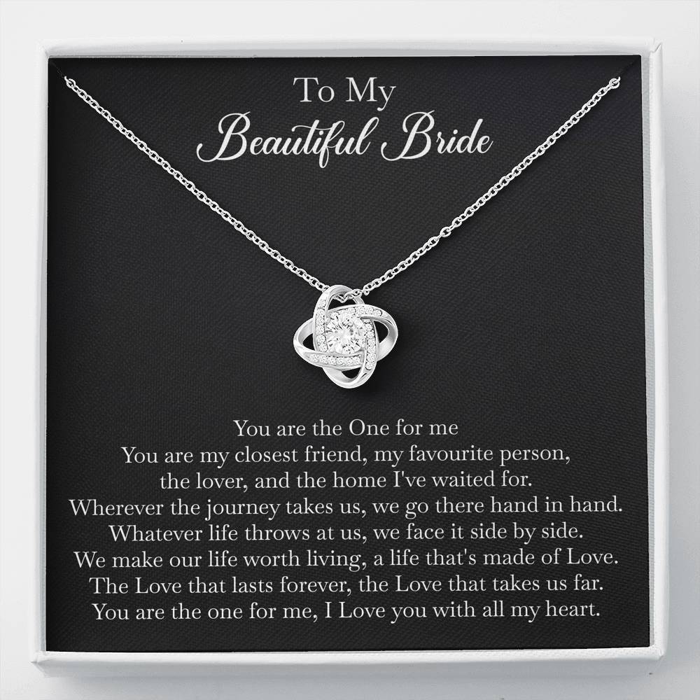 To My Bride Gifts, You Are The One For Me, Love Knot Necklace For Women, Wedding Day Thank You Ideas From Groom