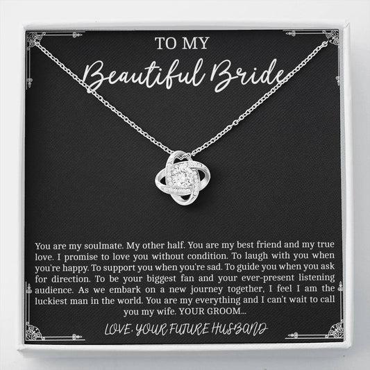 To My Bride  Gifts, You Are My Soulmate, Love Knot Necklace For Women, Wedding Day Thank You Ideas From Groom