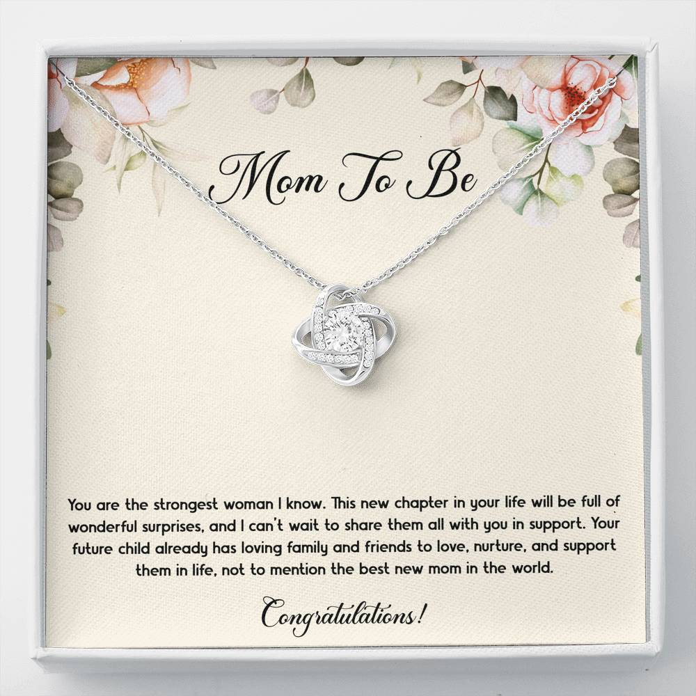 Gift for Expecting Mom, You Are The Strongest Woman I Know, Mom to Be Love Knot Necklace For Women, Pregnancy Gift For New Mother