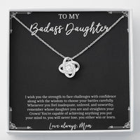 Load image into Gallery viewer, To My Badass Daughter Gifts, I Wish You Strength To Face Challenges, Love Knot Necklace For Women, Birthday Present Idea From Mom
