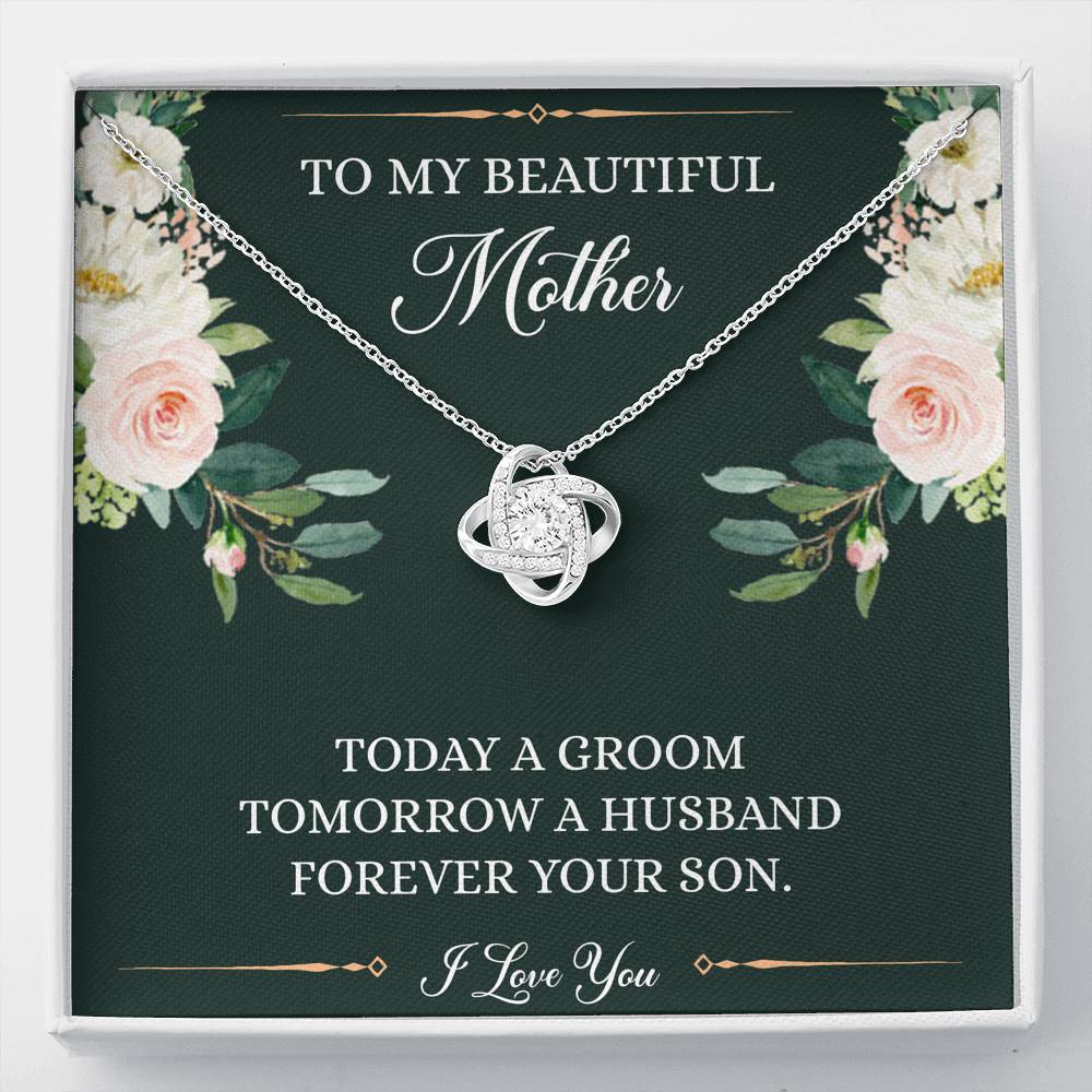 Mom of the Groom Gifts, Forever Your Son, Love Knot Necklace For Women, Wedding Day Thank You Ideas From Groom