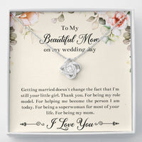 Load image into Gallery viewer, Mom of the Bride Gifts, I'm Still Your Little Girl, Love Knot Necklace For Women, Wedding Day Thank You Ideas From Bride
