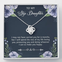 Load image into Gallery viewer, To My Stepdaughter Gifts, I May Not Have Carried You For 9 Months, Love Knot Necklace For Women, Birthday Present Idea From Stepmom
