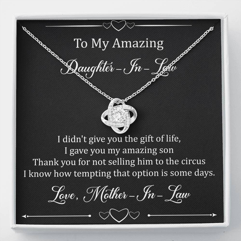 To My Daughter in Law Gifts, I Didn't Give You The Gift of Life, Love Knot Necklace For Women, Birthday Present Idea From Mother-in-law
